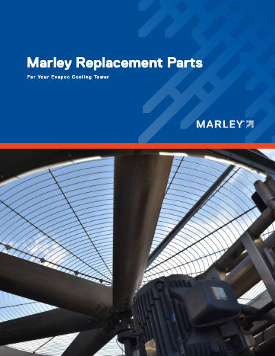 Marley Parts for Evapco Cooling Towers