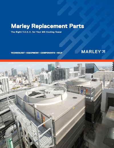 Marley Replacement Parts for MD Cooling Towers