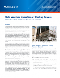 Cold Weather Operation of Cooling Towers Associated With Water Cooled Chiller Systems