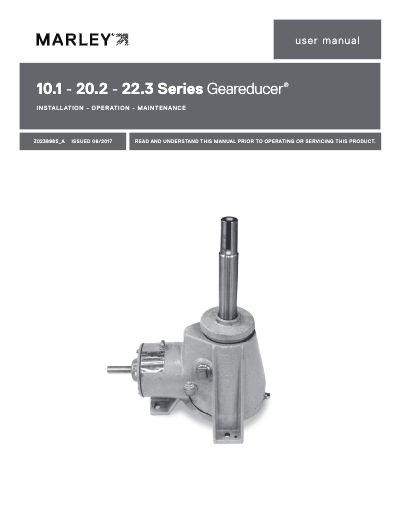 Marley Series 10.1, 20.2, and 22.3 Geareducer User Manual