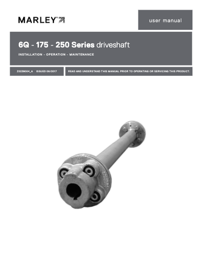 Marley Driveshaft Series 6Q, 175, and 250 Twin Flex User Manual