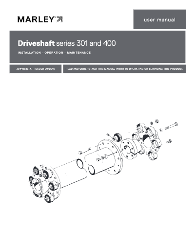 Marley Driveshaft Series 301 and 400 User Manual