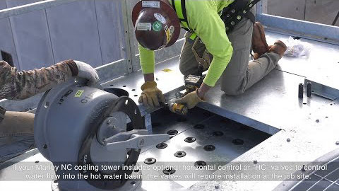 How To Install A Marley® NC® Cooling Tower Episode 7: HC Valves