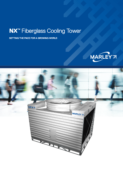 Marley NX™ Fiberglass Cooling Tower Brochure